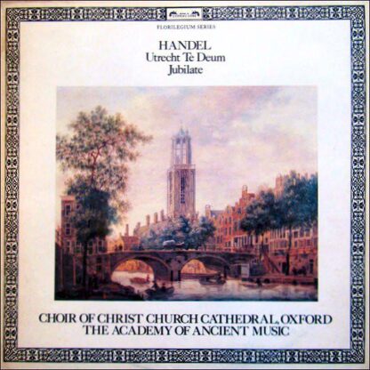 Utrecht Te Deum / Jubilate LP (EU 1980):Georg Friedrich Händel