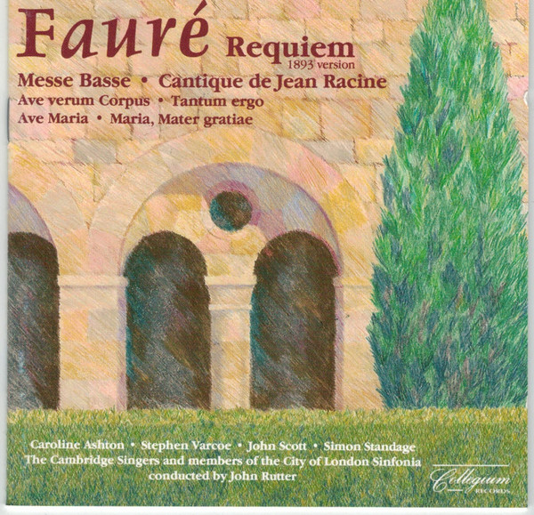 Gabriel Fauré - The Cambridge Singers, City Of London Sinfonia Directed By John Rutter-0