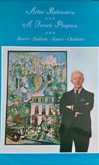 A French Program LP (UK 1972):Arthur Rubinstein