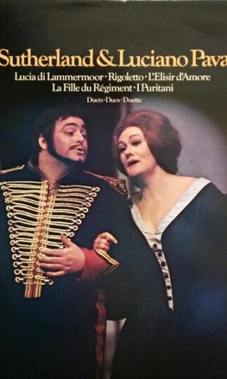 Joan Sutherland & Luciano Pavarotti - Duets LP (HOL 1975):Joan Sutherland; Luciano Pavarotti