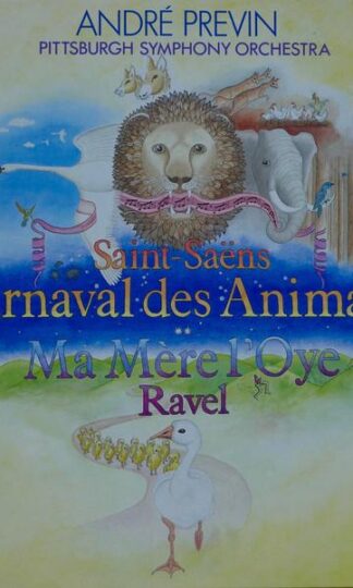 Carnaval Des Animaux / Ma Mère L'Oye LP (HOL 1981):André Previn