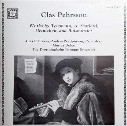 Works by Telemann, Scarlatti, Heinichen, de Boismortier LP (US 1975):Clas Pehrsson