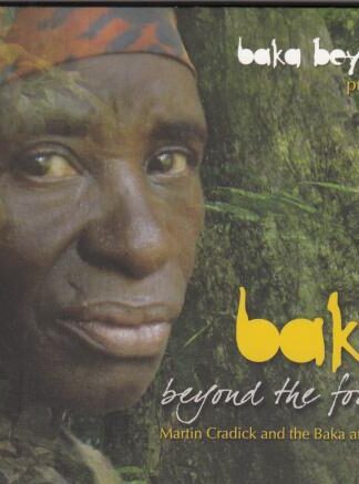 Baka - Beyond The Forest:Baka Beyond