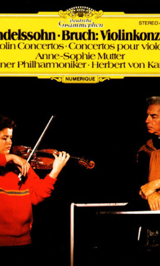 Felix Mendelssohn-Bartholdy · Max Bruch - Anne-Sophie Mutter · Berliner Philharmoniker · Herbert von Karajan-0