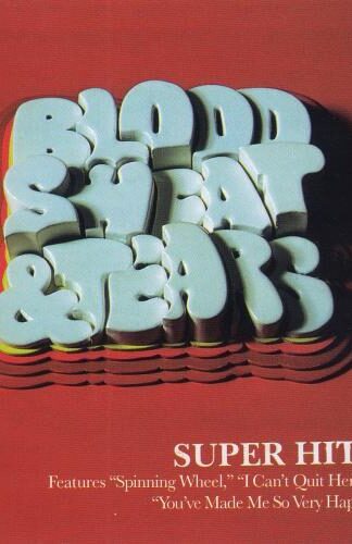 Super Hits:Sweat And Tears Blood