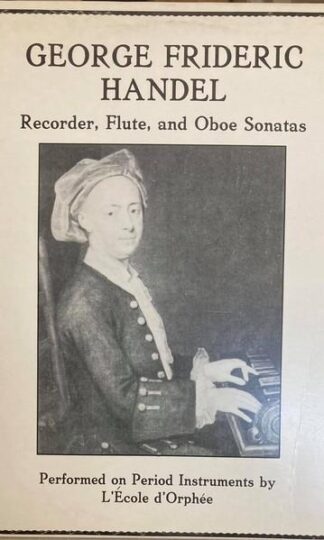 Recorder, Flute And Oboe Sonatas 2xLP (US 1985):George Frideric Handel
