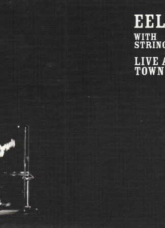Eels With Strings - Live At Town Hall:Eels