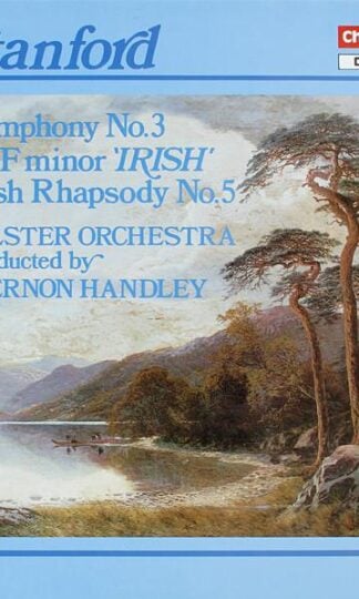 Symphony No.3 In F Minor 'Irish' / Irish Rhapsody No.5 LP (UK 1987):Charles Villiers Stanford