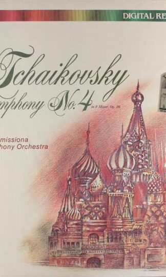 Symphony No. 4 In F Minor, Op. 36 LP (US 1981):Pyotr Ilyich Tchaikovsky