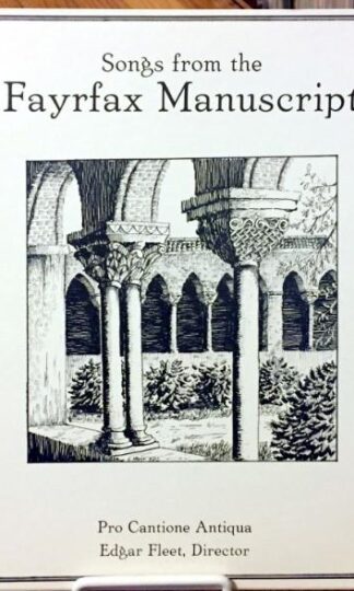 Songs From The Fayrfax Manuscript LP (US 1982):Pro Cantione Antiqua