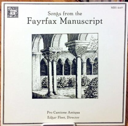 Songs From The Fayrfax Manuscript LP (US 1982):Pro Cantione Antiqua