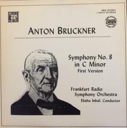 Symphony No. 8 In C Minor - First Version 2xLP (US 1987):Anton Bruckner