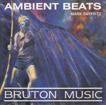 Ambient Beats:Mark Sayfritz
