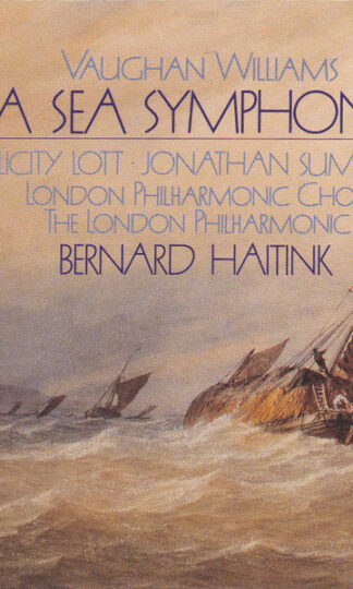 Ralph Vaughan Williams - Felicity Lott, Jonathan Summers, London Philharmonic Choir, Cantilena (2), London Philharmonic Orchestra, Bernard Haitink-0