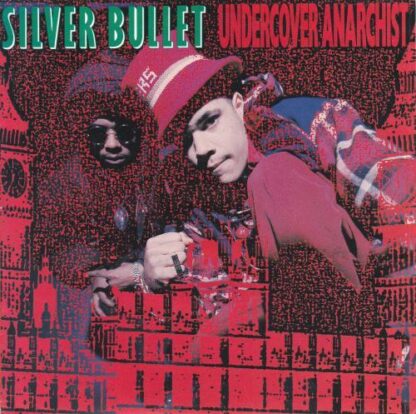 Undercover Anarchist 7" (EU 1991):Silver Bullet