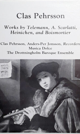 Clas Pehrsson - Georg Philipp Telemann, Alessandro Scarlatti, Johann David Heinichen, Joseph Bodin de Boismortier-0