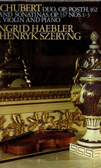 Duo, Op. Posth. 162 / Op. 137, Nos. 1~3 For Violin And Piano LP (UK 1976):Franz Schubert