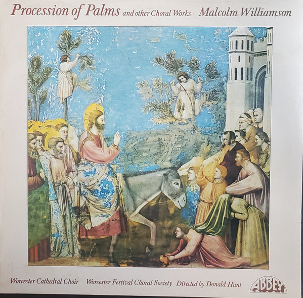 Choir Of Worcester Cathedral, Worcester Festival Choral Society, Donald Hunt / Malcolm Williamson-0