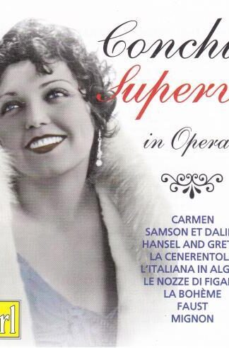 Conchita Supervia in Opera CD:Conchita Supervia
