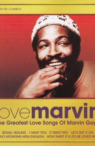 Love Marvin: The Greatest Love Songs Of Marvin Gaye:Marvin Gaye