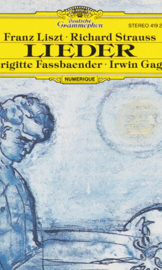 Franz Liszt ∙ Richard Strauss, Brigitte Fassbaender ∙ Irwin Gage-0