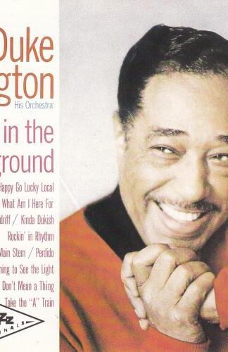 Piano In The Background:Duke Ellington And His Orchestra