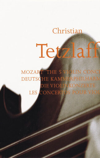 Christian Tetzlaff, Wolfgang Amadeus Mozart, Deutsche Kammerphilharmonie Bremen-0