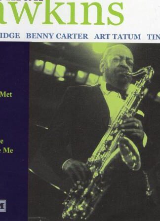 Bean Soup:Coleman Hawkins