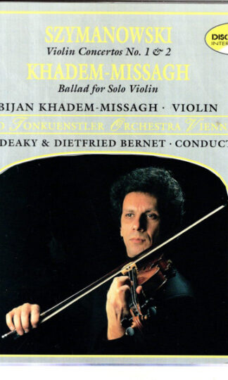 Karol Szymanowski, Bijan Khadem-Missagh, Tonkünstler Orchestra, Zsolt Deaky, Dietfried Bernet-0