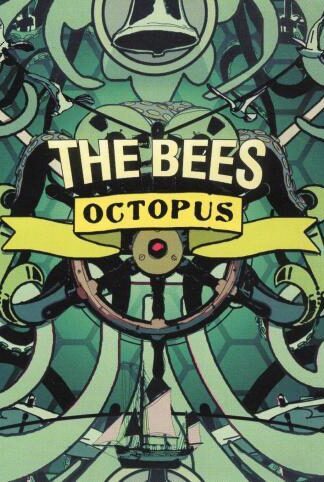 Octopus:The Bees