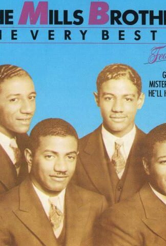 The Very Best Of:The Mills Brothers