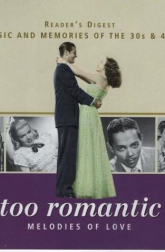 Too Romantic - Melodies Of Love 3xCD:Various