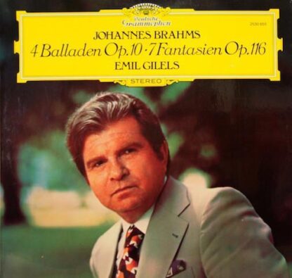Balladen Op. 10 - Fantasien Op. 116 LP (GER 1976):Emil Gilels