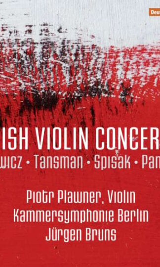 Grażyna Bacewicz · Alexandre Tansman · Michał Spisak · Andrzej Panufnik - Piotr Pławner, Kammersymphonie Berlin, Jürgen Bruns-0