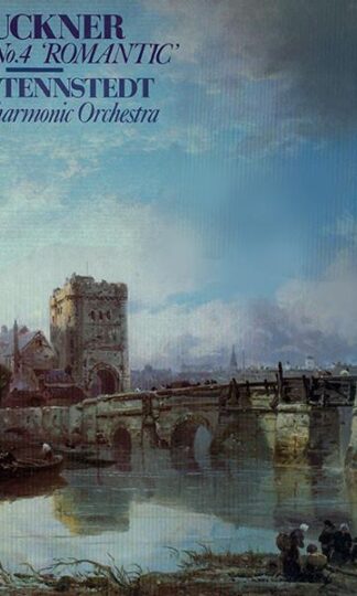 Symphony No. 4 in E-Flat, "Romantic" LP (UK 1986):Anton Bruckner
