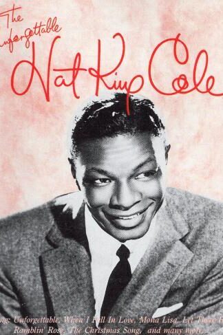 The Unforgettable Nat King Cole:Nat King Cole