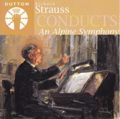 Strauss Conducts An Alpine Symphony CD:Richard Strauss
