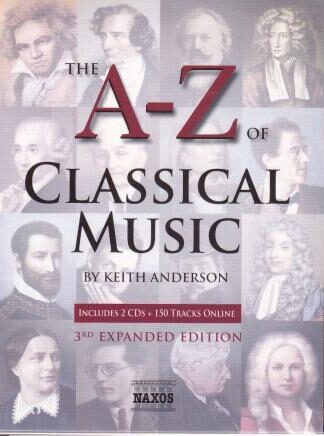 The A-Z Of Classical Music (3rd Expanded Edition) 2xCD BOX-SET:Various