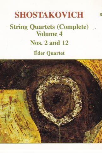 Shostakovich - String Quartets, Vol. 4 / Nos. 2 And 12 CD:Éder Quartet