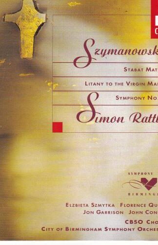 Stabat Mater / Litany To The Virgin Mary / Symphony No. 3 CD:Karol Szymanowski