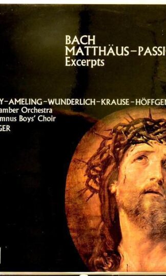 Matthäus-Passion Excerpts LP (UK):Johann Sebastian Bach