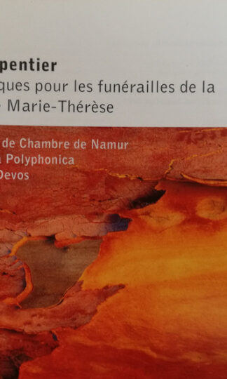 Choeur de Chambre de Namur & Musica Polyphonica , Conducted By Louis Devos , Perform Music By Marc Antoine Charpentier-0