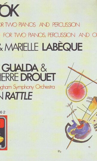 Béla Bartók - Katia Et Marielle Labèque, Sylvio Gualda & Jean-Pierre Drouet - City Of Birmingham Symphony Orchestra - Sir Simon Rattle-0