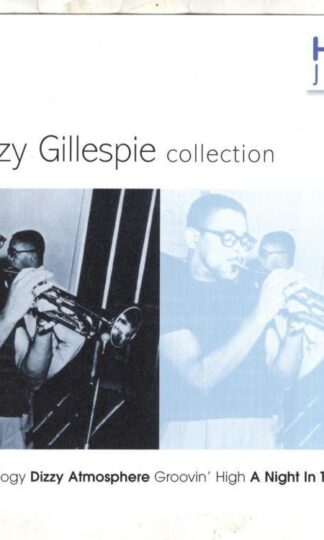 The Dizzy Gillespie Collection:Dizzy Gillespie