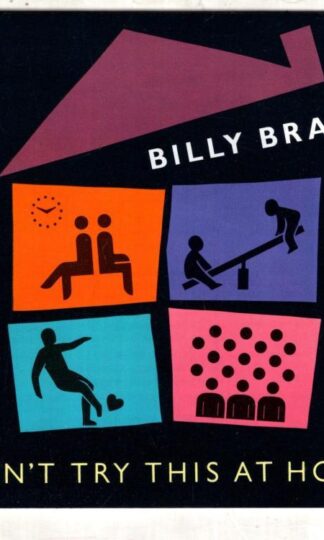 Don't Try This At Home:Billy Bragg