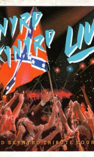 Southern By The Grace Of God: Lynyrd Skynyrd Tribute Tour 1987:Lynyrd Skynyrd