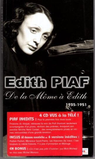 De la Môme à Edith 1935-1951:Edith Piaf