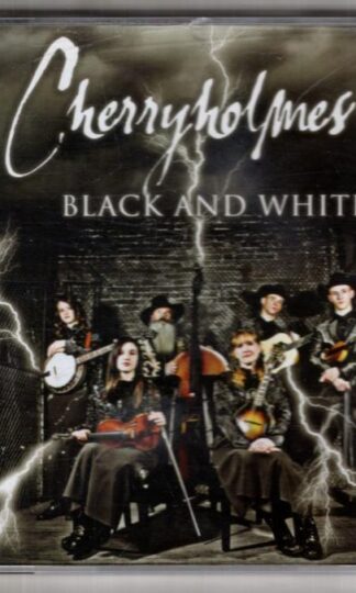 II: Black And White:Cherryholmes