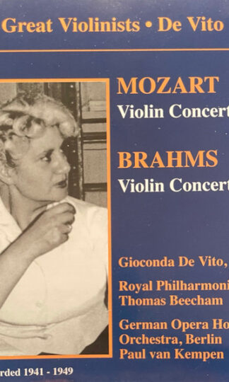 Gioconda De Vito - Wolfgang Amadeus Mozart / Johannes Brahms / Royal Philharmonic Orchestra, Sir Thomas Beecham / Orchester Der Städtischen Oper Berlin, Paul van Kempen-0