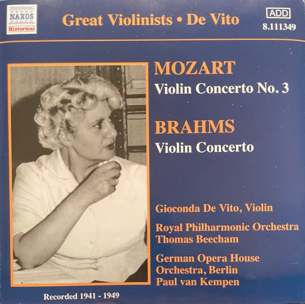 Gioconda De Vito - Wolfgang Amadeus Mozart / Johannes Brahms / Royal Philharmonic Orchestra, Sir Thomas Beecham / Orchester Der Städtischen Oper Berlin, Paul van Kempen-0